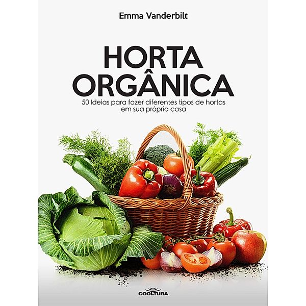 Horta Orgânica, Emma Vanderbilt