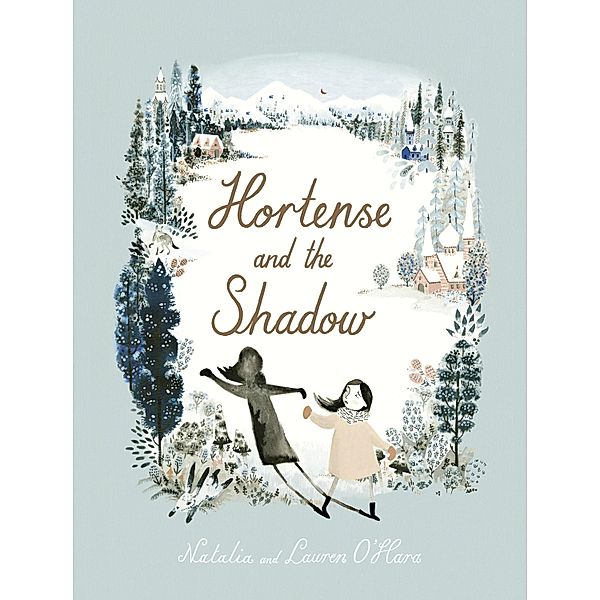 Hortense and the Shadow, Natalia O'Hara