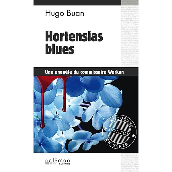 Hortensias blues, Hugo Buan