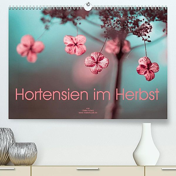 Hortensien im Herbst (Premium-Kalender 2020 DIN A2 quer), Ulrike Adam