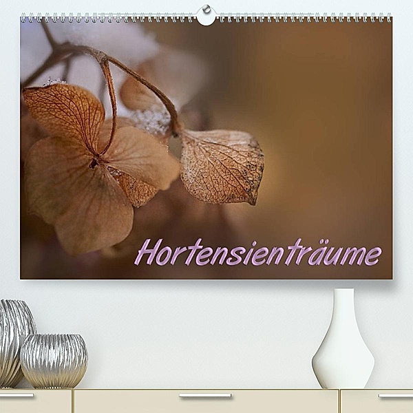 Hortensienträume (Premium, hochwertiger DIN A2 Wandkalender 2023, Kunstdruck in Hochglanz), Petra Voß