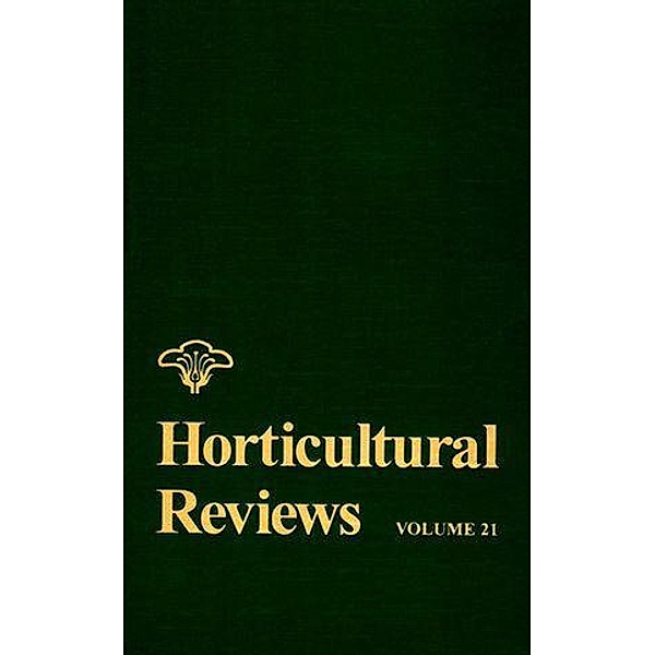 Horticultural Reviews, Volume 21 / Horticultural Reviews Bd.21