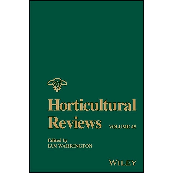 Horticultural Reviews, Volume 45 / Horticultural Reviews Bd.45
