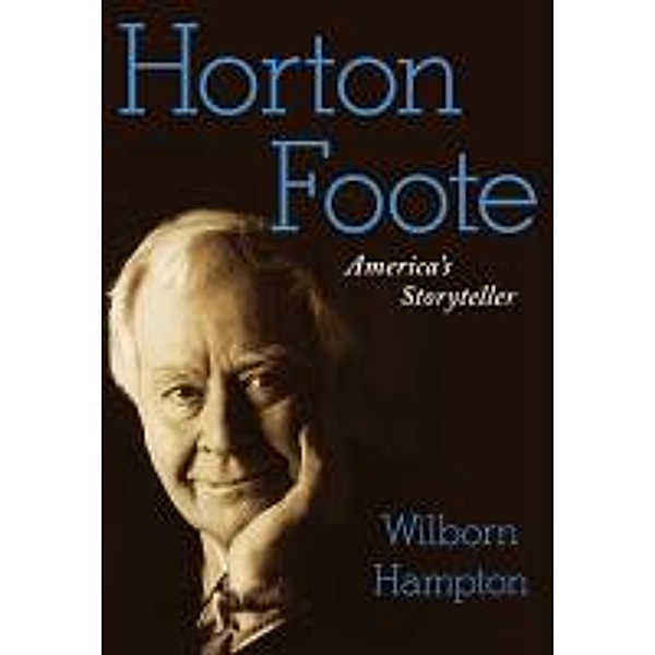Horton Foote, Wilborn Hampton