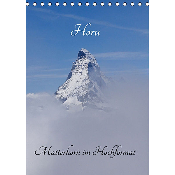 Horu Matterhorn im Hochformat (Tischkalender 2019 DIN A5 hoch), Susan Michel