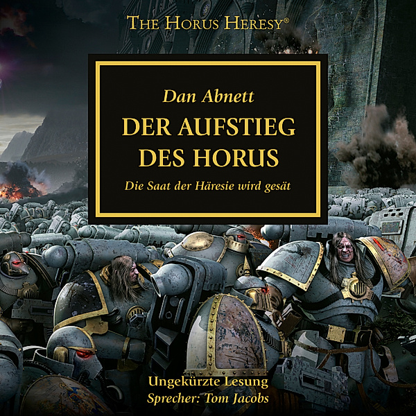 Horus Heresy - 1 - Der Aufstieg des Horus, Dan Abnett