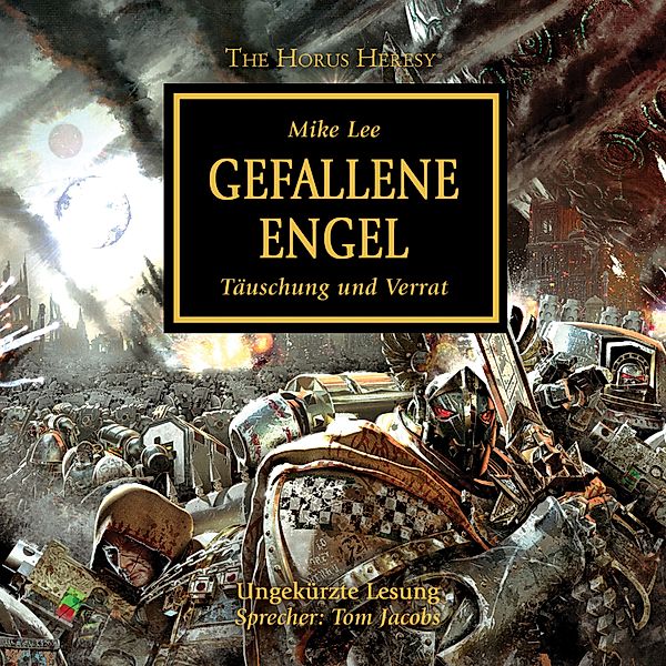 Horus Heresy - 11 - Gefallene Engel, Mike Lee