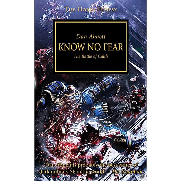 Horus Heresy 19. Know No Fear, Dan Abnett