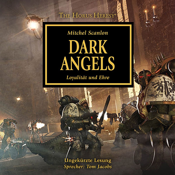 Horus Heresy - 6 - Dark Angels, Mitchel Scanlon