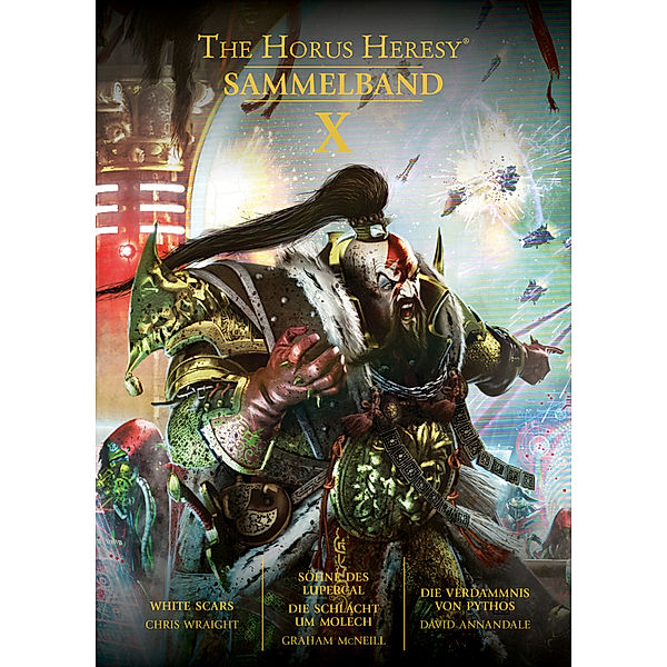 Horus Heresy - Sammelband 10, Graham McNeill, Chris Wraight, David Annendale