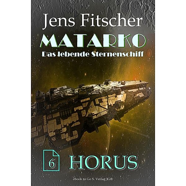 HORUS (MATARKO 6), Jens Fitscher