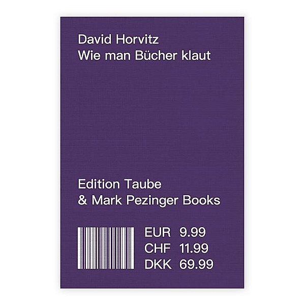 Horvitz, D: Wie man Bücher klaut, David Horvitz