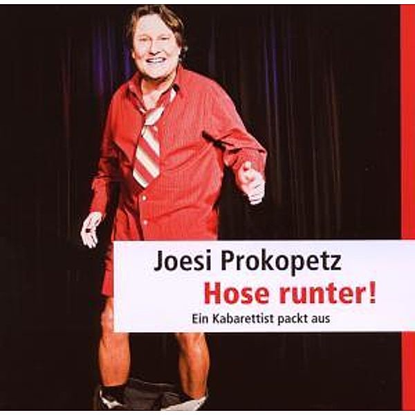 Hose Runter!, Joesi Prokopetz