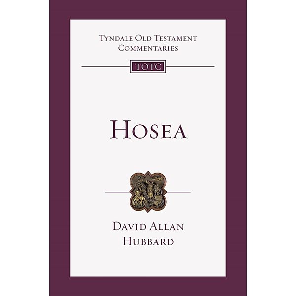 Hosea / IVP Academic, David Allan Hubbard