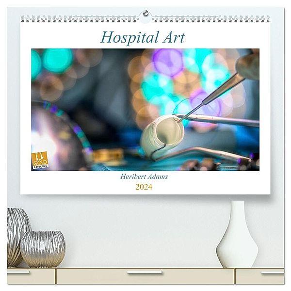 Hospital Art (hochwertiger Premium Wandkalender 2024 DIN A2 quer), Kunstdruck in Hochglanz, Heribert Adams Lensviper