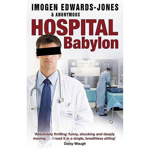 Hospital Babylon, Imogen Edwards-Jones