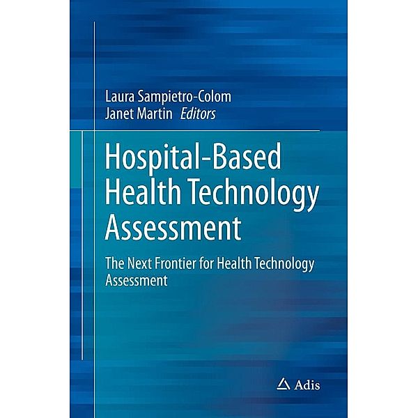 Hospital-Based Health Technology Assessment