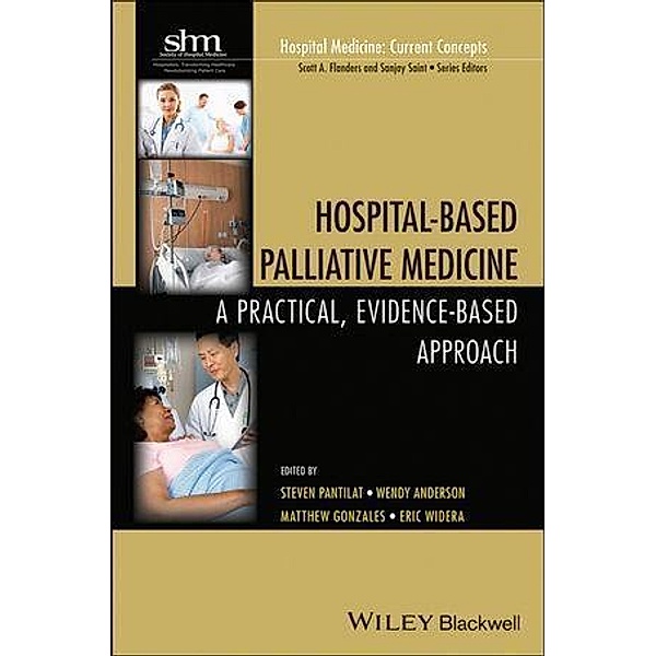 Hospital-Based Palliative Medicine / Hospital Medicine - Current Concepts