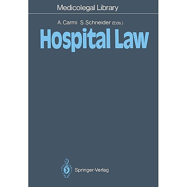 Hospital Law / Medicolegal Library Bd.7