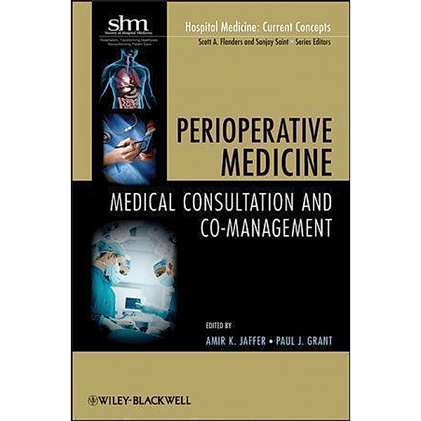 Hospital Medicine - Current Concepts: Perioperative Medicine