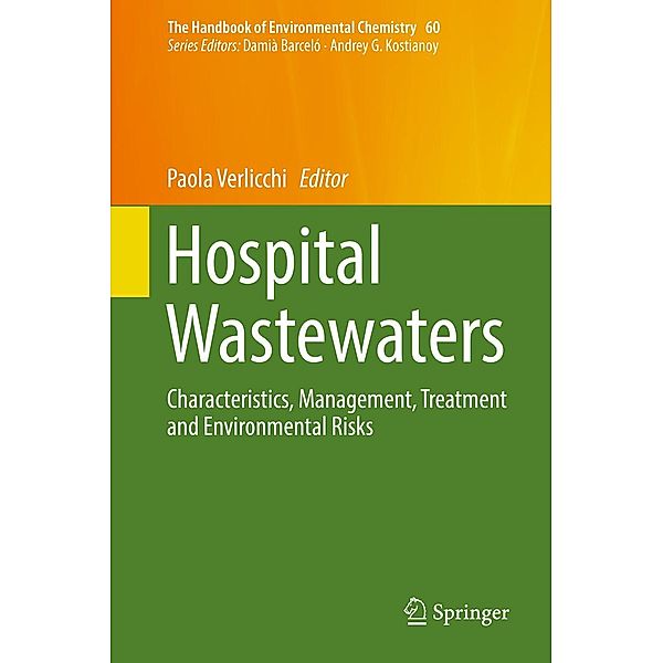 Hospital Wastewaters / The Handbook of Environmental Chemistry Bd.60