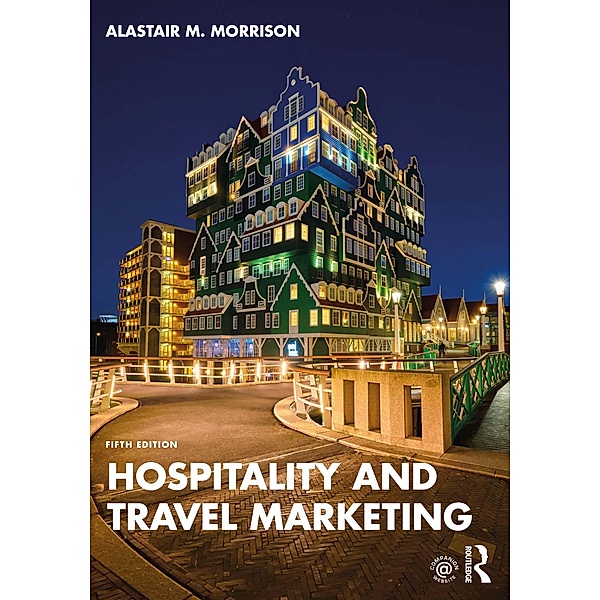 Hospitality and Travel Marketing, Alastair M. Morrison
