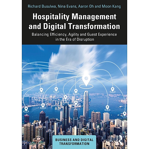 Hospitality Management and Digital Transformation, Richard Busulwa