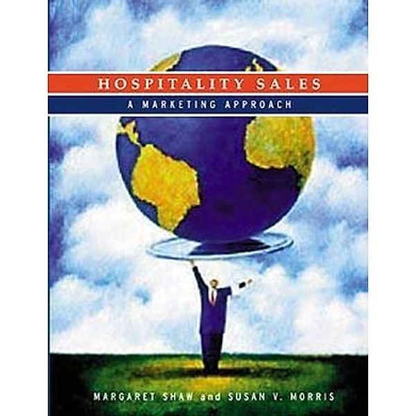 Hospitality Sales, Margaret Shaw, Susan V. Morris