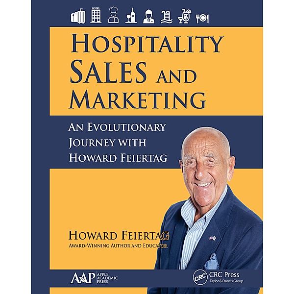 Hospitality Sales and Marketing, Howard Feiertag