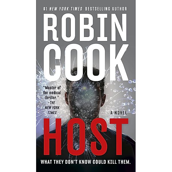 Host / A Medical Thriller, Robin Cook