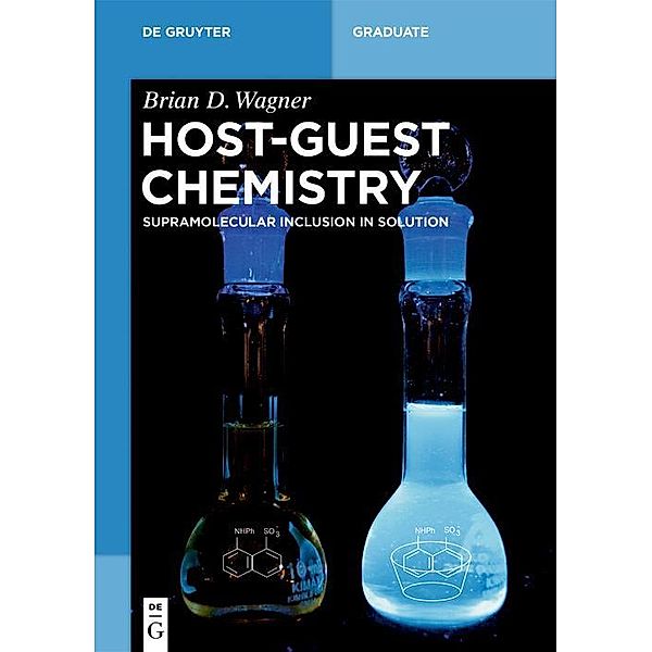 Host-Guest Chemistry / De Gruyter Textbook, Brian D. Wagner