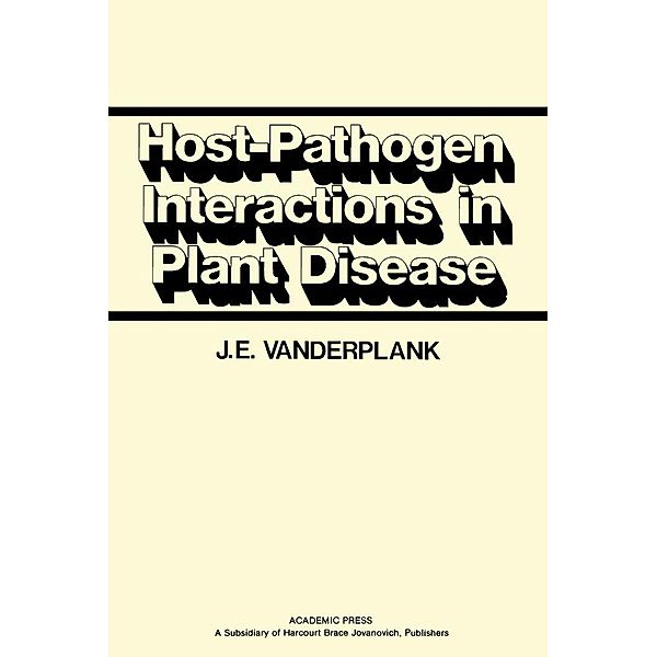 Host-Pathogen Interactions in Plant Disease, J. E. Vanderplank