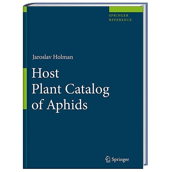 Host Plant Catalogue of Aphids in the Palaearctic Region, Jaroslav Holman