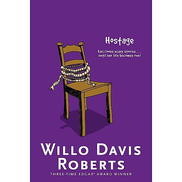 Hostage, Willo Davis Roberts