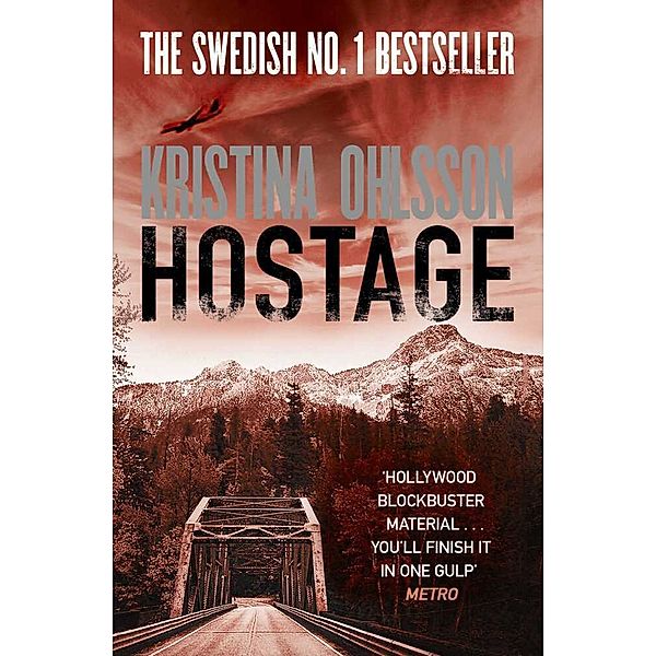 Hostage, Kristina Ohlsson