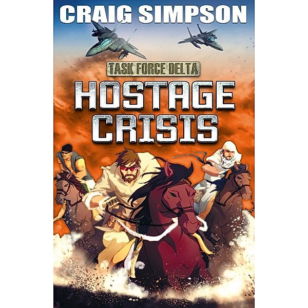 Hostage Crisis / EDGE: Task Force Delta, Craig Simpson