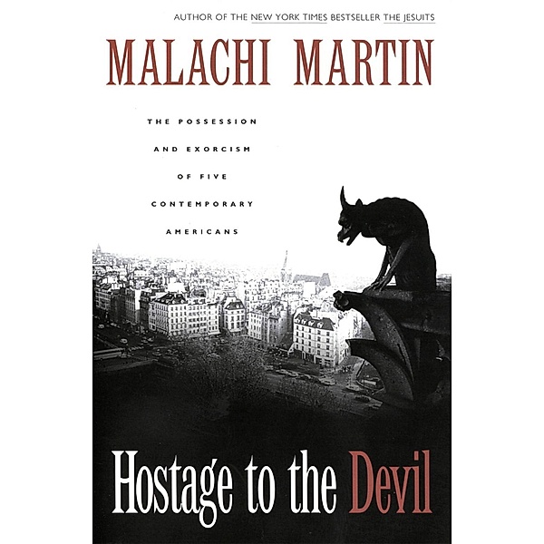 Hostage to the Devil, Malachi Martin