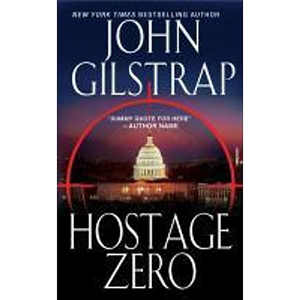 Hostage Zero, John Gilstrap