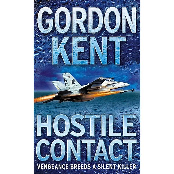 Hostile Contact, Gordon Kent