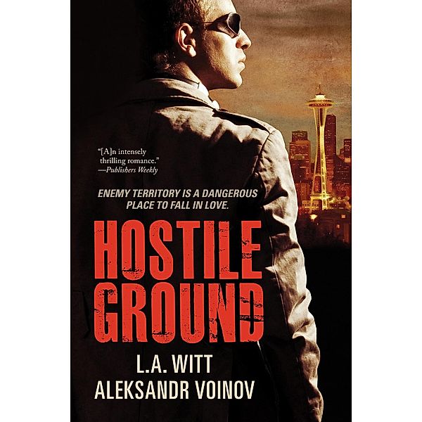 Hostile Ground, L. A. Witt, Aleksandr Voinov