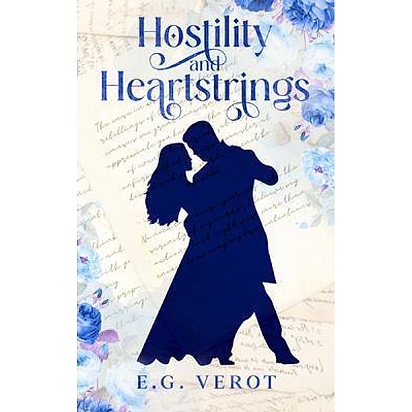 Hostility & Heartstrings, E. G. Verot