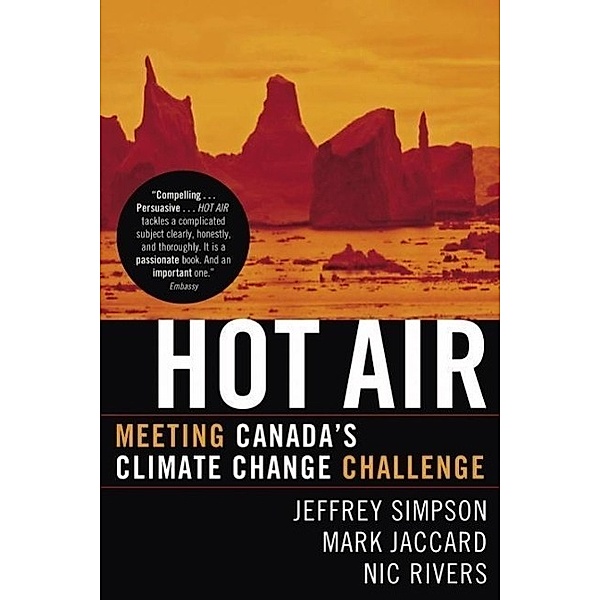 Hot Air, Jeffrey Simpson, Mark Jaccard, Nic Rivers