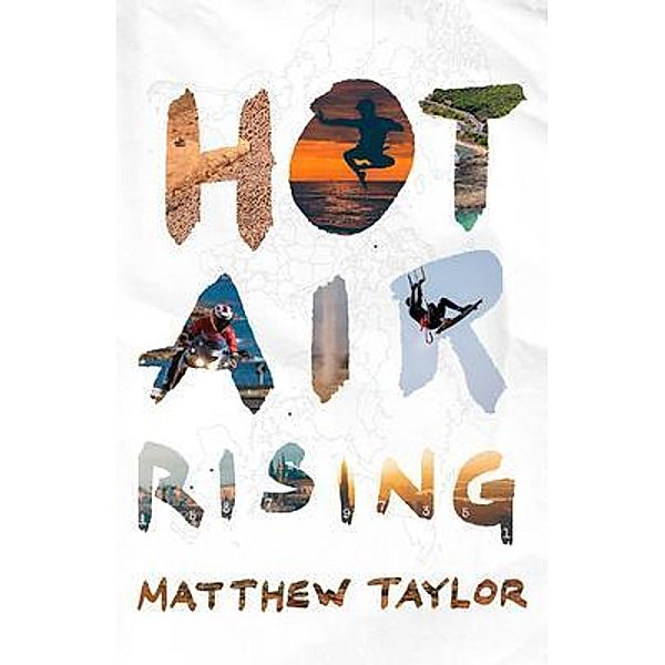 Hot Air Rising, Matthew Taylor
