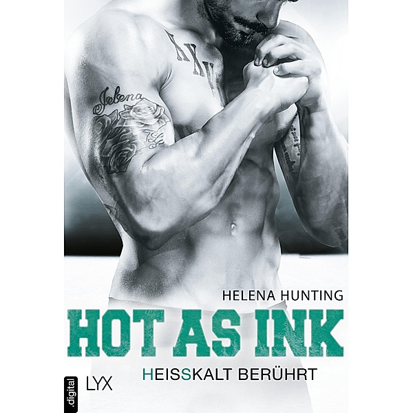 Hot as Ink - Heißkalt berührt / Pucked, Helena Hunting