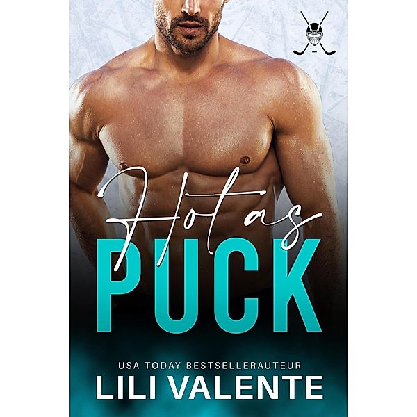 Hot as puck, Lili Valente