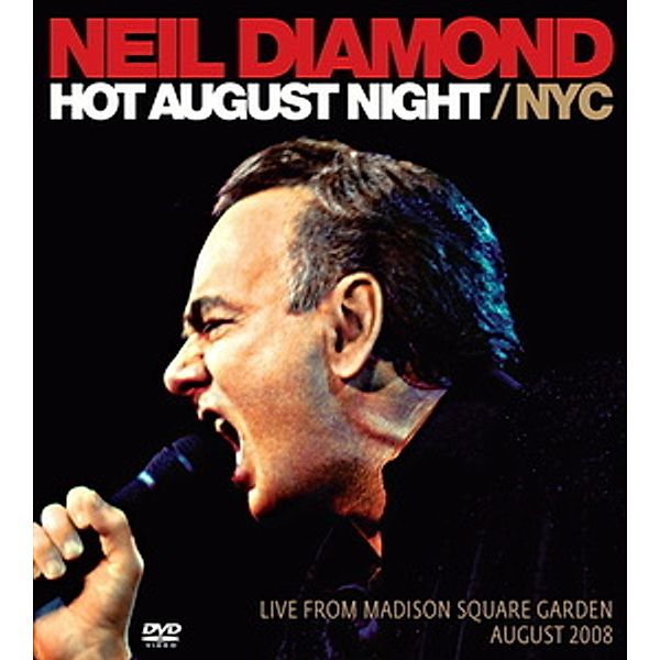 Hot August Night NYC, Neil Diamond