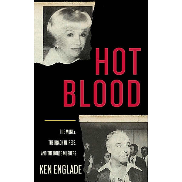 Hot Blood, Ken Englade