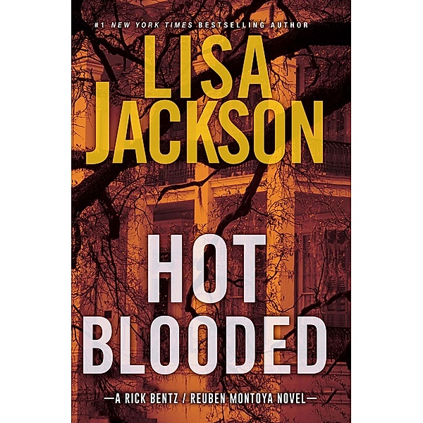 Hot Blooded / A Bentz/Montoya Novel Bd.1, Lisa Jackson