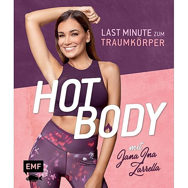 Hot Body! Last-Minute zum Traumkörper mit Jana Ina Zarrella, Jana Ina Zarrella