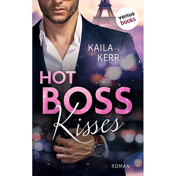 Hot Boss Kisses, Kaila Kerr